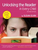 Odhaľujeme čitateľa v každom dieťati (2. vydanie) - Kniha praktických nápadov na vyučovanie čítania - Unlocking The Reader in Every Child (2nd Edition) - The book of practical ideas for teaching reading