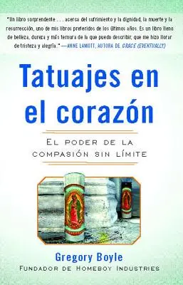 Tatuajes En El Corazon: El Poder de la Compasin Sin Lmite = Tetovania na srdci - Tatuajes En El Corazon: El Poder de la Compasin Sin Lmite = Tattoos on the Heart