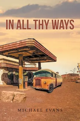 Vo všetkých tvojich cestách - In All Thy Ways