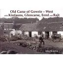 Old Carse of Gowrie - West - s Kinfauns, Glencarse, Errol a Rait - Old Carse of Gowrie - West - with Kinfauns, Glencarse, Errol and Rait