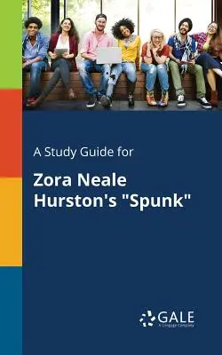 Študijná príručka k dielu Zory Neale Hurstonovej Spunk