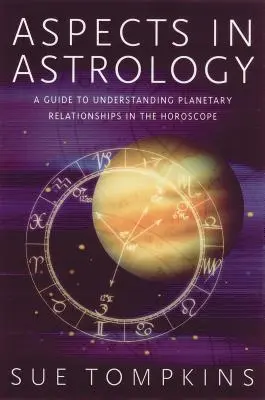 Aspekty v astrológii: Príručka na pochopenie planetárnych vzťahov v horoskope - Aspects in Astrology: A Guide to Understanding Planetary Relationships in the Horoscope