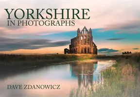 Yorkshire na fotografiách - Yorkshire in Photographs