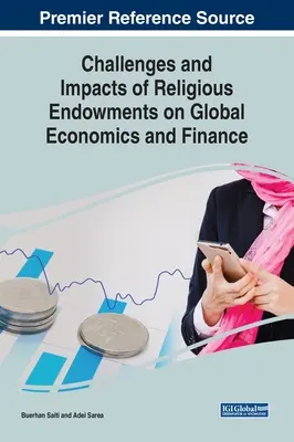 Výzvy a dopady náboženských nadácií na globálnu ekonomiku a financie - Challenges and Impacts of Religious Endowments on Global Economics and Finance