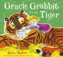 Gracie Grabbit a tiger - Gracie Grabbit and the Tiger
