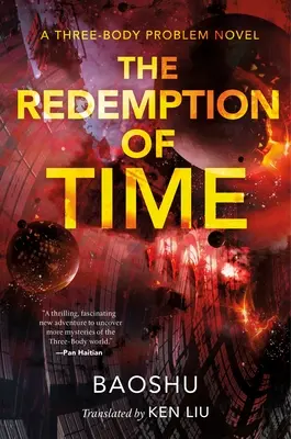 Vykúpenie času: román o probléme troch tiel - The Redemption of Time: A Three-Body Problem Novel
