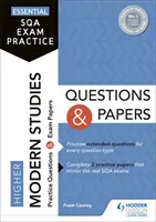 Základné cvičenia na skúšku SQA: Vyššie moderné štúdiá Otázky a písomky - Essential SQA Exam Practice: Higher Modern Studies Questions and Papers