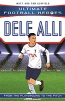 Dele Alli (Ultimate Football Heroes - futbalová séria č. 1) - Zozbierajte ich všetkých! - Dele Alli (Ultimate Football Heroes - the No. 1 football series) - Collect them all!