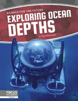 Skúmanie hlbín oceánov - Exploring Ocean Depths
