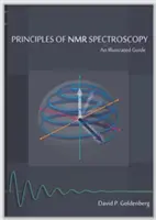 Princípy NMR spektroskopie: Ilustrovaný sprievodca - Principles of NMR Spectroscopy: An Illustrated Guide