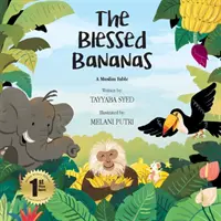 Požehnané banány: Moslimská rozprávka - The Blessed Bananas: A Muslim Fable