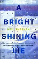 Jasná žiarivá lož - John Paul Vann a Amerika vo Vietname - Bright Shining Lie - John Paul Vann and America in Vietnam