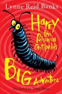 Veľké dobrodružstvo jedovatej stonožky Harryho - Harry the Poisonous Centipede's Big Adventure