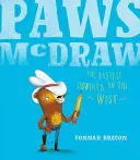 Tlapky McDraw - najrýchlejší čmárač na Západe - Paws McDraw - Fastest Doodler in the West