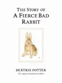 Príbeh o strašne zlom králikovi - The Story of a Fierce Bad Rabbit