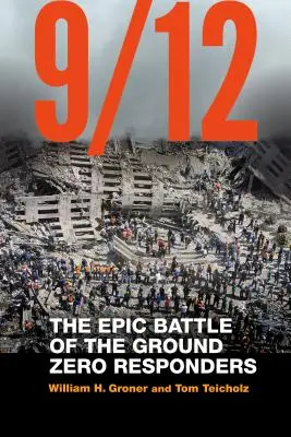 9/12: Epická bitka respondentov z Ground Zero - 9/12: The Epic Battle of the Ground Zero Responders