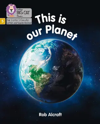 Toto je naša planéta - Fáza 5 - This is Our Planet - Phase 5