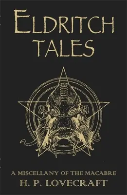 Eldritch Tales - A Miscellany of the Macabre