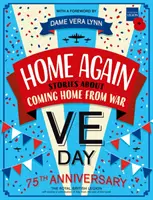 Opäť doma: Príbehy o návrate domov z vojny - Home Again: Stories About Coming Home From War