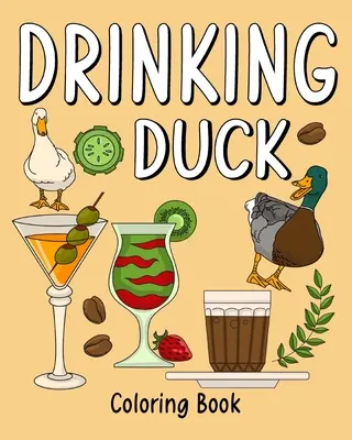 Knižka na vyfarbovanie o pití kačice - Drinking Duck Coloring Book