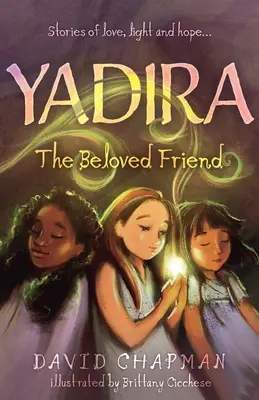 Yadira: Milovaná priateľka - Yadira: The Beloved Friend