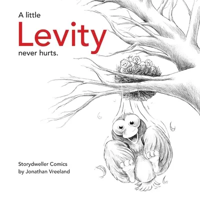 Trochu odvahy nikdy nezaškodí - A Little Levity Never Hurts