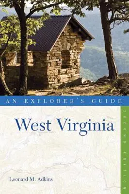 Sprievodca objaviteľa po Západnej Virgínii - Explorer's Guide West Virginia