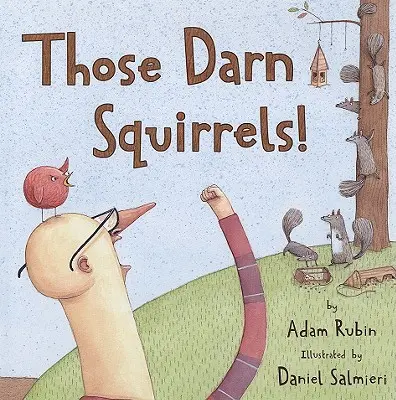 Tie prekliate veveričky! - Those Darn Squirrels!