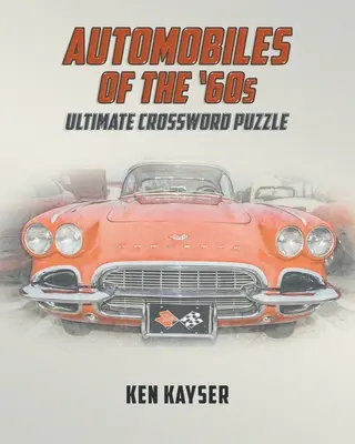 Automobily 60. rokov 20. storočia - Automobiles of the '60s Ultimate Crossword Puzzle
