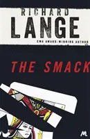 Smack - drsný a napínavý LA noir - Smack - Gritty and gripping LA noir