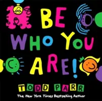 Buď tým, kým si - Be Who You Are