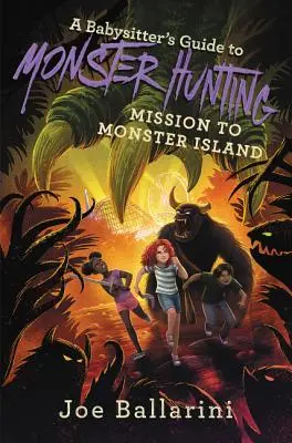 Sprievodca opatrovateľky pri love príšer: Misia na Ostrove príšer - A Babysitter's Guide to Monster Hunting: Mission to Monster Island