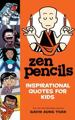 Zenové ceruzky--Inšpiratívne citáty pre deti - Zen Pencils--Inspirational Quotes for Kids