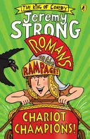 Rimania na besnení: Šampióni na vozoch - Romans on the Rampage: Chariot Champions