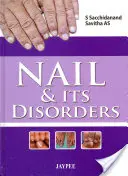 Nechty a ich poruchy - Nail and Its Disorders