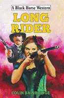 Dlhý jazdec - Long Rider