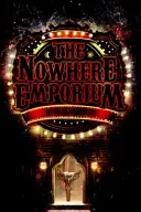 Emporium Nikde - The Nowhere Emporium