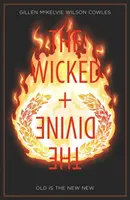 Zlé + božské, 8. zväzok: Staré je nové, nové - The Wicked + the Divine Volume 8: Old Is the New New