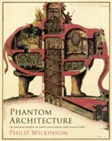 Prízračná architektúra - Phantom Architecture