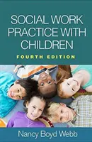Prax sociálnej práce s deťmi - Social Work Practice with Children