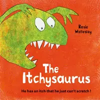 Itchy-saurus - Dino so svrbením, ktoré sa nedá poškriabať - Itchy-saurus - The dino with an itch that can't be scratched