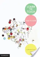 Naučte sa učiť: Učiť sa učiť - Learn to Teach: Teach to Learn