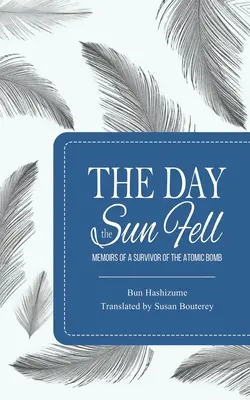 Deň, keď zapadlo slnko - The Day the Sun Fell