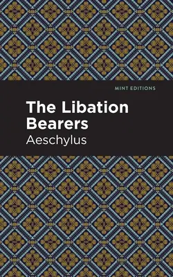 Nositelia útechy - The Libation Bearers