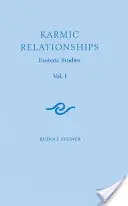 Karmické vzťahy 1: Ezoterické štúdie (Cw 234) - Karmic Relationships 1: Esoteric Studies (Cw 234)