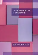 1 a 2 Kronika pre každého (Goldingay The Revd Dr John (Autor)) - 1 and 2 Chronicles for Everyone (Goldingay The Revd Dr John (Author))