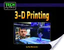 3-D tlač - 3-D Printing