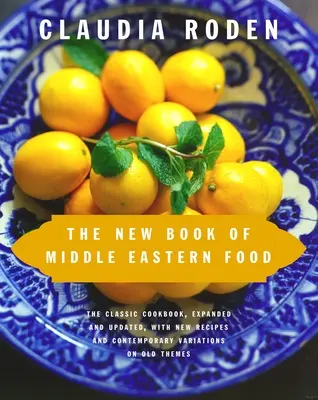 Nová kniha o jedlách Blízkeho východu - The New Book of Middle Eastern Food