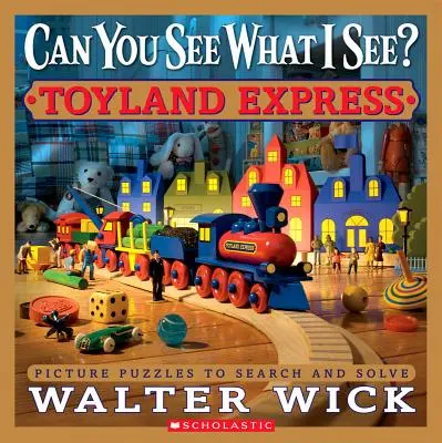 Vidíš, čo vidím? Toyland Express: Obrázkové hádanky na hľadanie a riešenie - Can You See What I See? Toyland Express: Picture Puzzles to Search and Solve