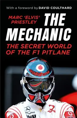 Mechanik: Tajný svet boxovej uličky F1 - The Mechanic: The Secret World of the F1 Pitlane